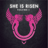 Various Artists - She is Risen: Volume One - EP  artwork