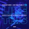 Funkdup Crew - Like This (Jm Remix) [feat. Bru-C] - Funkdup Crew & J.M. lyrics