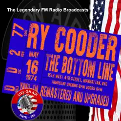 Legendary FM Broadcasts - The Bottom Line, Manhattan NYC 15 May 1974 - Ry Cooder