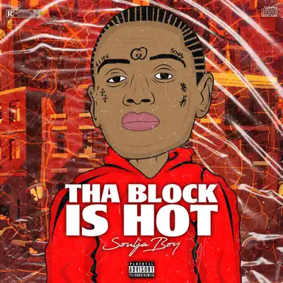Tha Block Is Hot - Single - Soulja Boy Tell Em