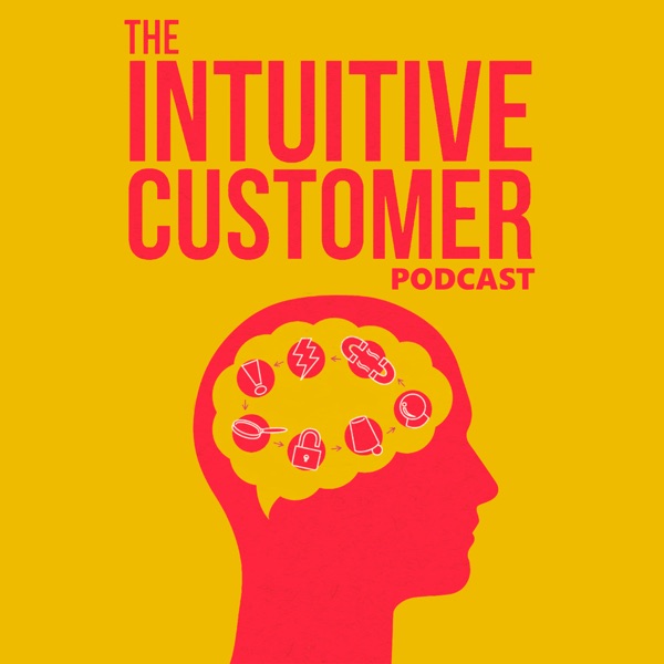The Intuitive Customer - Creating ROI by improving your Marketing & Customer Experience