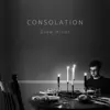 Consolation - EP album lyrics, reviews, download