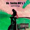 No Sucka MC's 7 - Single album lyrics, reviews, download