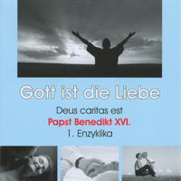 Papst Benedikt XVI - Deus caritas est - Gott ist die Liebe (Ungekürzt) artwork