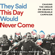Chris Liddell-Westefeld - They Said This Day Would Never Come