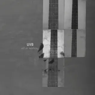 last ned album UVB - All Or Nothing