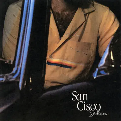 Skin - Single - San Cisco