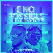 E No Possible (Remix) [feat. Zlatan] artwork