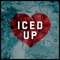 Iced Up (feat. 3ve) - Lil Crunk Money lyrics