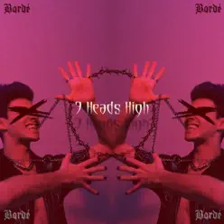 7 Heads High - Single - Borde 7 Heads High - Single - Borde
