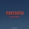 Fantasías - Gonza Gordillo lyrics