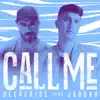 Stream & download Call Me (feat. Jabbar) - Single