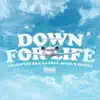Down for Life (feat. 40 Cal. & Sayzee) - Single album lyrics, reviews, download