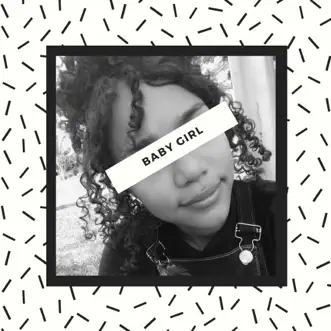 Baby Girl - Single by Jeizy Bow, Re-Style, YoSoyPary, Eddy Jenk, Luis MC, Klan, Enny, Dillom, HitsOnHits & Freestyle Mania album reviews, ratings, credits