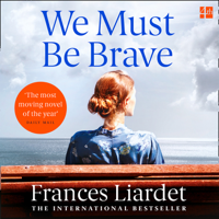 Frances Liardet - We Must Be Brave artwork