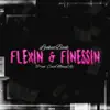 Flexin and Finessin - Single album lyrics, reviews, download