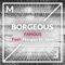 Famous (feat. Morgan St. Jean) - Borgeous lyrics