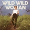 Wild Wild Woman - Your Smith lyrics