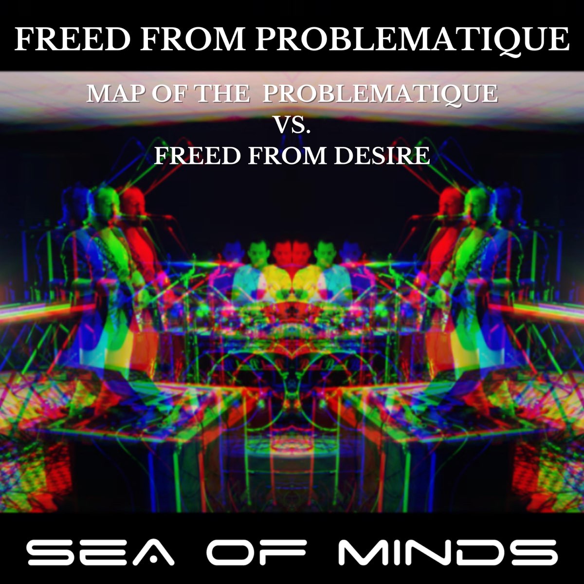 ‎Альбом «Freed From Problematique (Freed From Desire VS Map of the