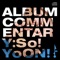Holiday : Commentary (with sunwoojunga) - So!YoON! lyrics