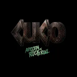 Adicción Rock N' Roll - Single - CUCO
