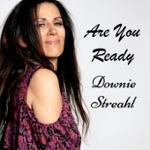 Downie Streahl - Are You Ready