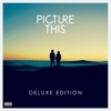 Picture This (Deluxe)