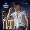 El Primer Trago - Single