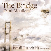 The Bridge (feat. Ismail Tuncebilek) artwork
