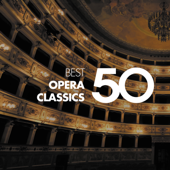 50 Best Opera Classics - Multi-interprètes
