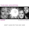 Thelma Houston - Don't Leave Me This Way
