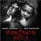 Un Contrato de Boca (feat. Amara La Negra) - Abel Anivelpro lyrics