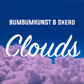 Clouds - BumBum Kunst & Skero