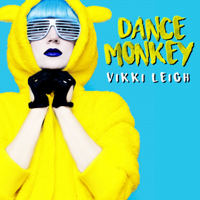 Vikki Leigh - Dance Monkey artwork