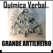 Química Verbal mc's - Grande Artilheiro