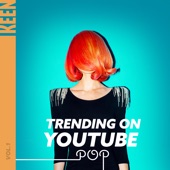 Keen: Trending on Youtube - Pop Vol. 1 artwork