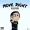 Move Right - SaySoTheMac lyrics