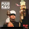 Puur K & G album lyrics, reviews, download