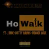Ho Walk (feat. Jmoe, Melode Roze & Cutty Banks) - Single album lyrics, reviews, download