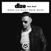 Wenn ich nicht mehr weiss (feat. Aurii) - Single