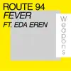 Fever (feat. Eda Eren) - Single album lyrics, reviews, download