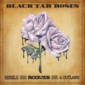 Black Tar Roses - The Midnight Rambler