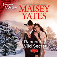 Maisey Yates - Rancher's Wild Secret artwork