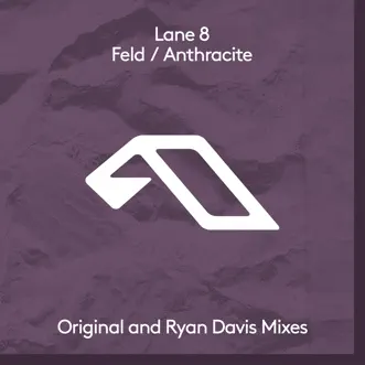 Feld / Anthracite by Lane 8 album reviews, ratings, credits