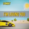 I'm Loving You - Single