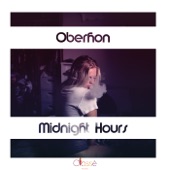 Oberhon - Midnight Hours (Original Mix)