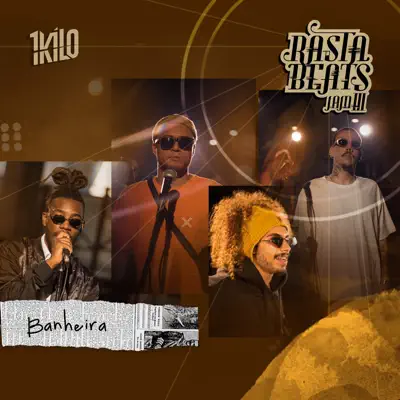 Banheira (Rastabeats Jam III) [feat. Cachola & Tk] - Single - 1Kilo