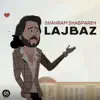 Stream & download Lajbaz - Single