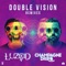 Double Vision - LUZCID & Champagne Drip lyrics