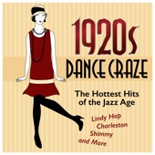 1920s Dance Craze: The Hottest Hits of the Jazz Age (Lindy Hop, Charleston, Shimmy, and More) artwork